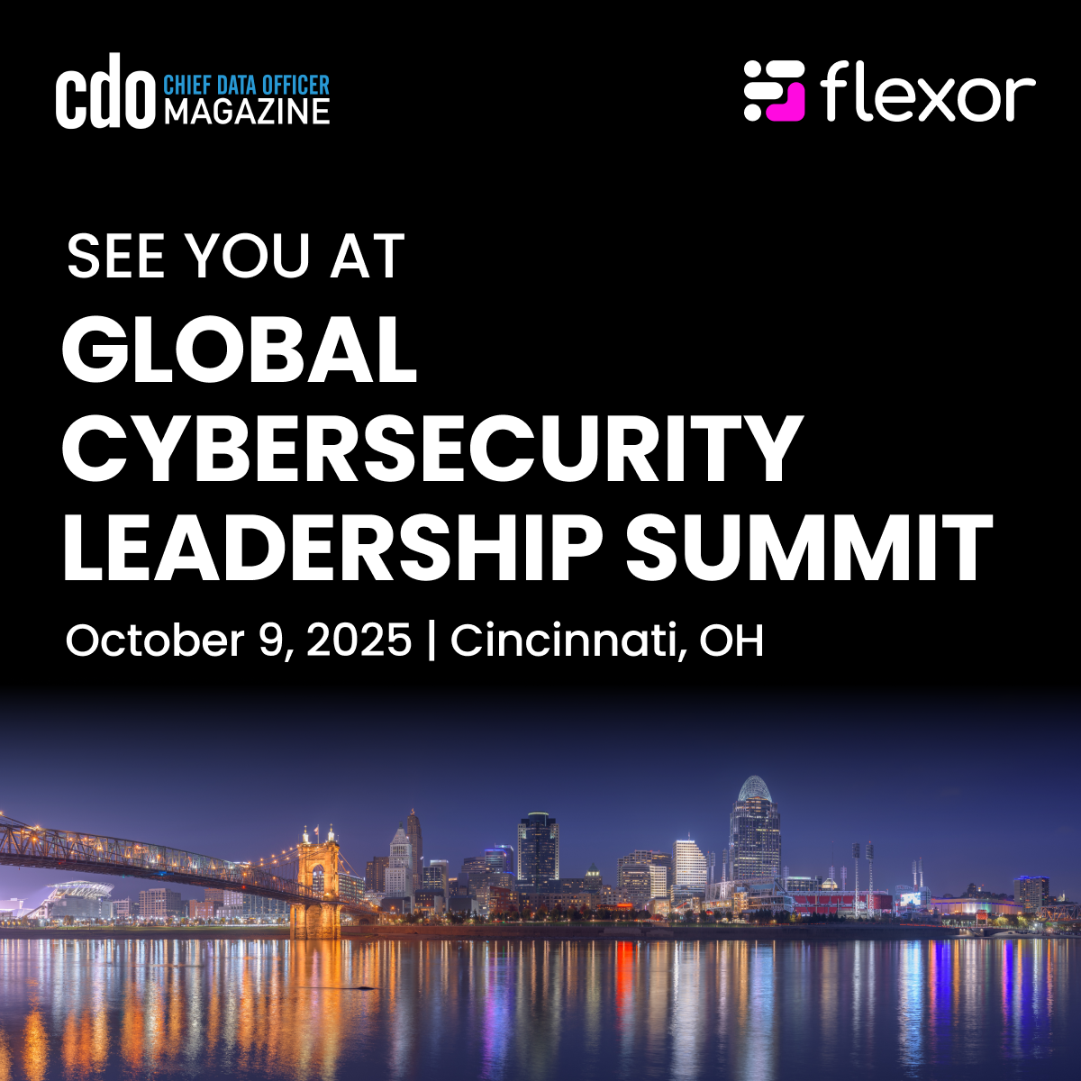 See you at CDO Data, AI, and Cybersecurity Summit
